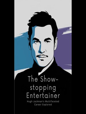 cover image of The Show-stopping Entertainer